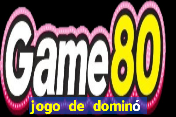 jogo de dominó valendo dinheiro real