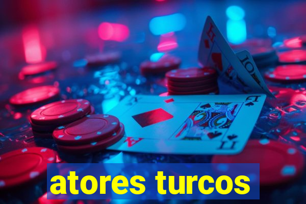 atores turcos