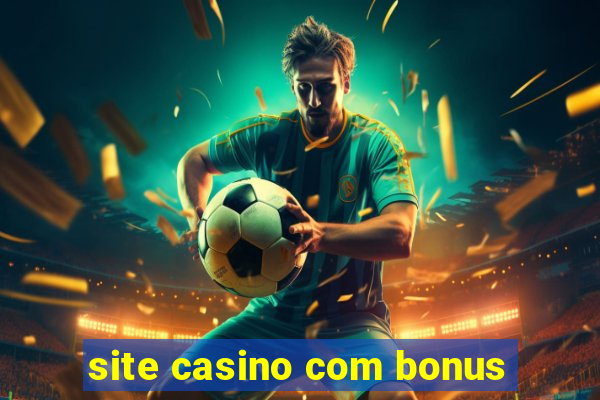 site casino com bonus