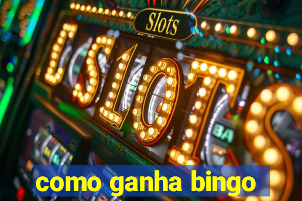 como ganha bingo