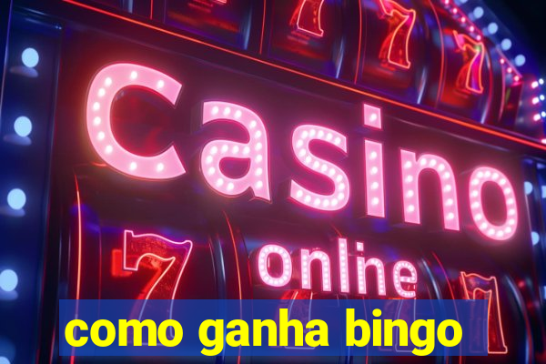 como ganha bingo