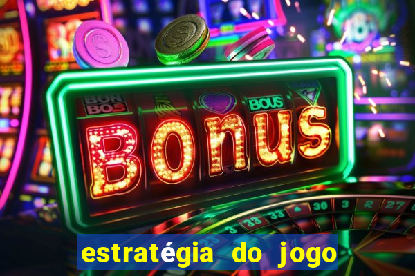 estratégia do jogo fortune tiger