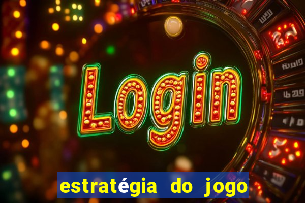 estratégia do jogo fortune tiger