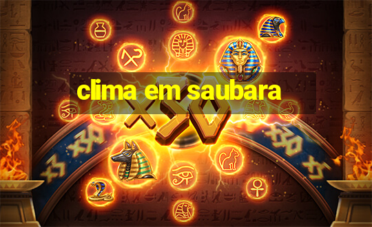 clima em saubara