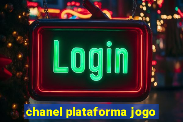 chanel plataforma jogo