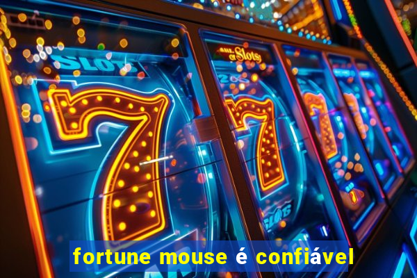 fortune mouse é confiável