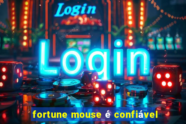 fortune mouse é confiável