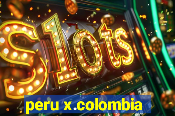 peru x.colombia