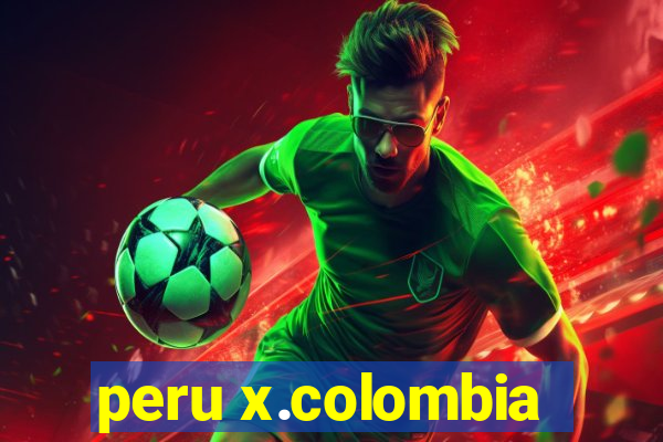 peru x.colombia