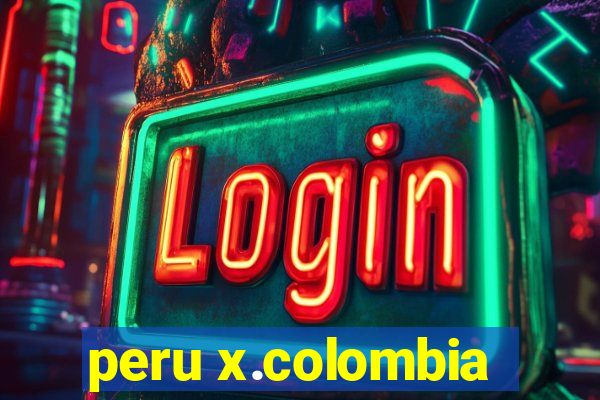 peru x.colombia