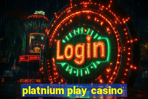 platnium play casino