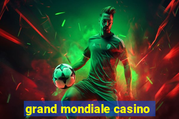 grand mondiale casino