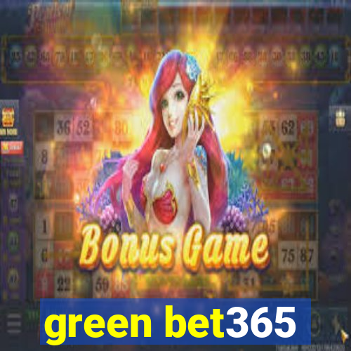 green bet365