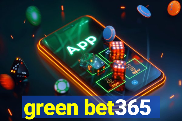 green bet365