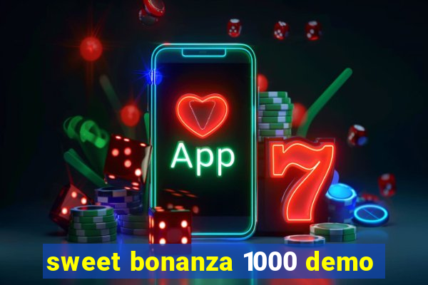 sweet bonanza 1000 demo