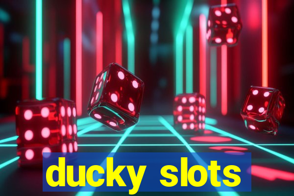 ducky slots