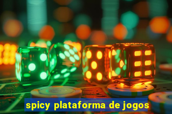 spicy plataforma de jogos