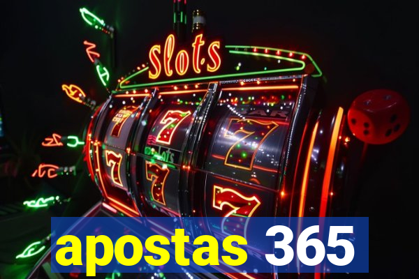 apostas 365