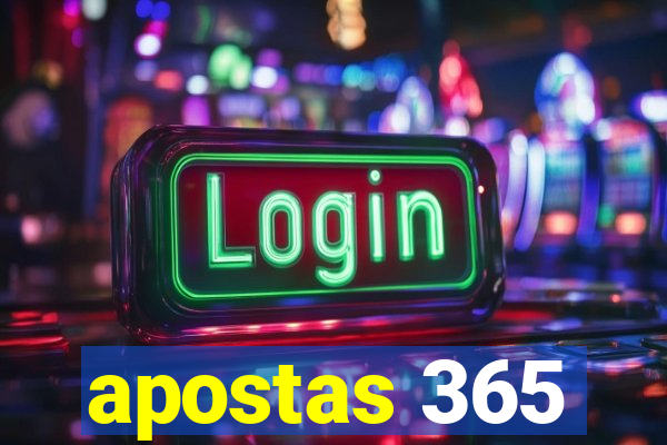 apostas 365