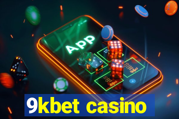 9kbet casino