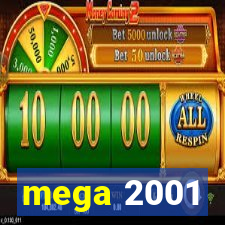 mega 2001