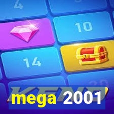 mega 2001