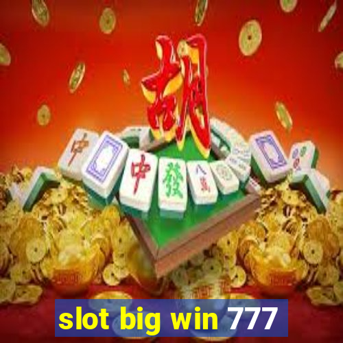 slot big win 777