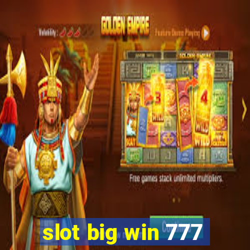 slot big win 777