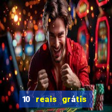 10 reais grátis fortune tiger