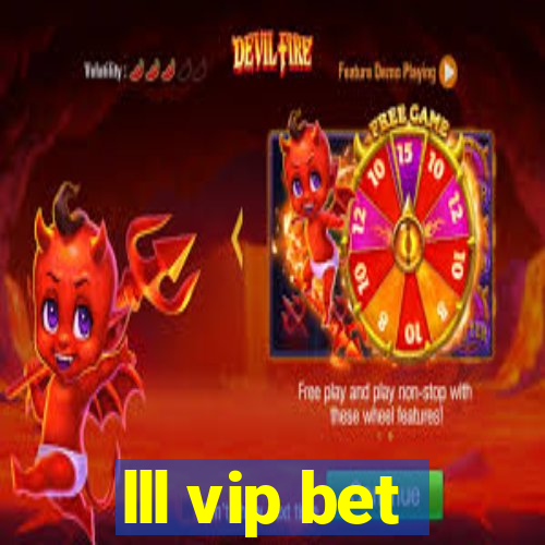 lll vip bet