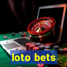 loto bets