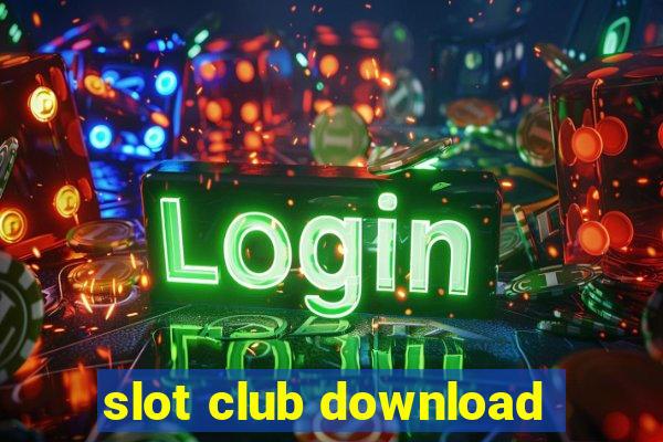 slot club download