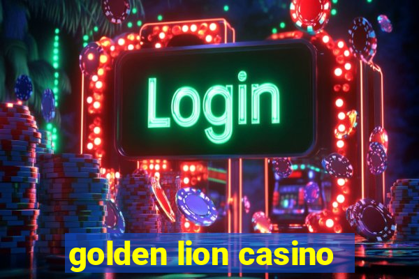 golden lion casino