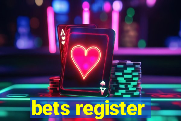 bets register