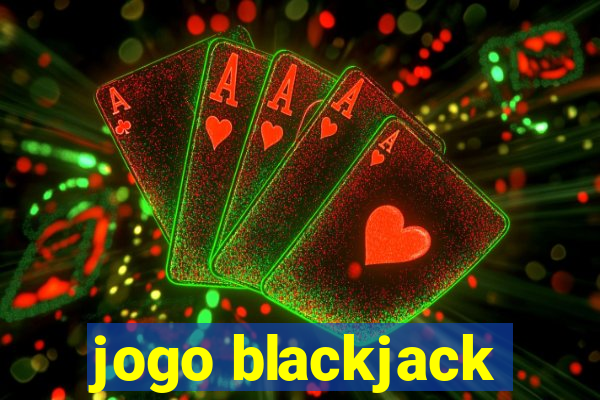 jogo blackjack