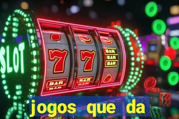 jogos que da b么nus no cadastro