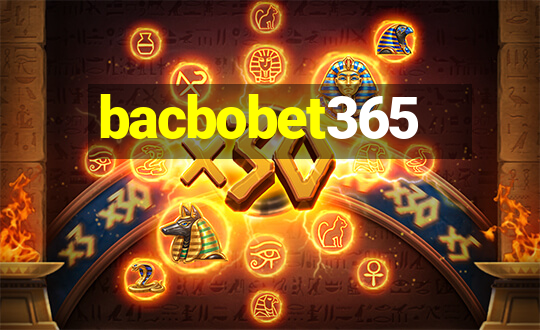 bacbobet365