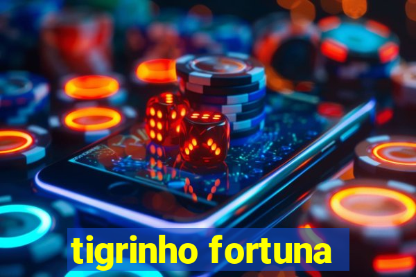 tigrinho fortuna