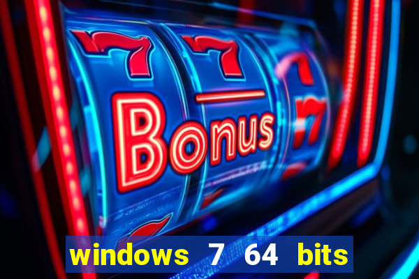 windows 7 64 bits iso download