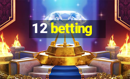 1 2 betting