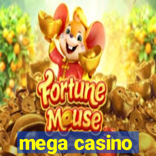 mega casino