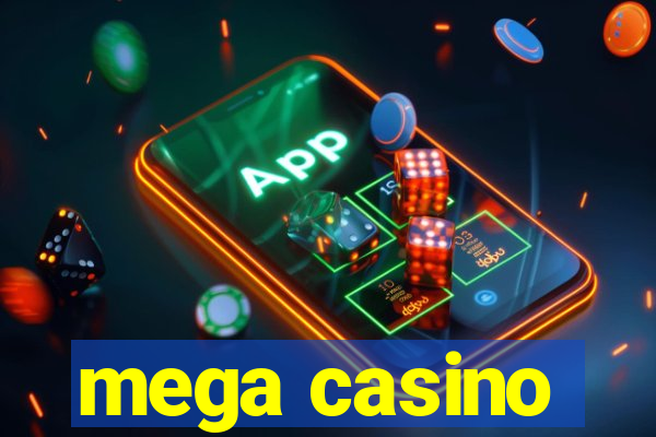 mega casino