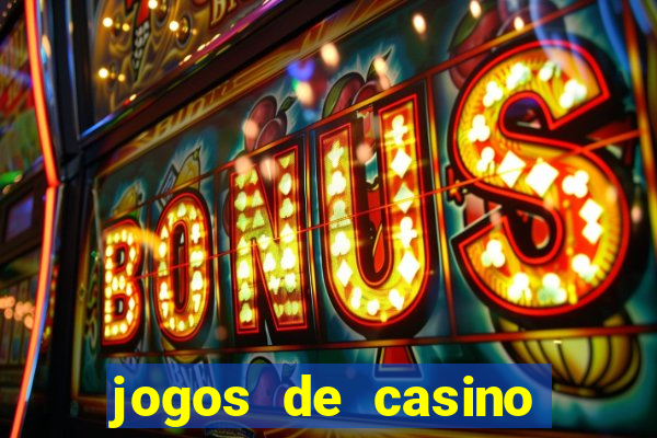 jogos de casino que n?o precisa depositar