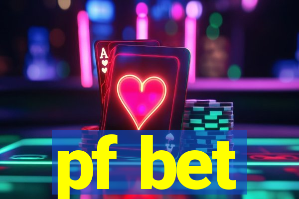 pf bet