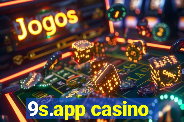 9s.app casino