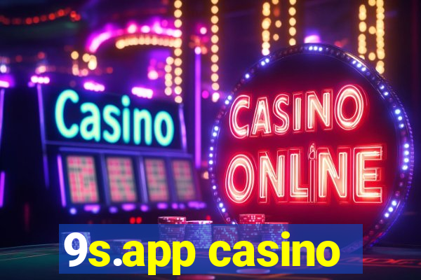 9s.app casino