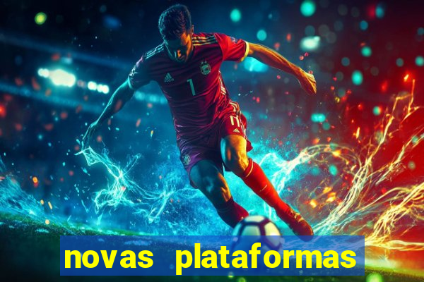 novas plataformas de apostas