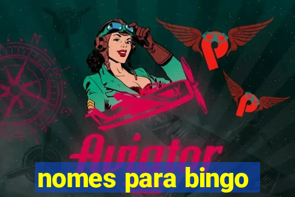 nomes para bingo