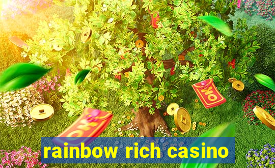 rainbow rich casino