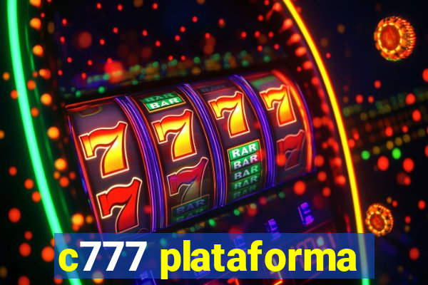 c777 plataforma